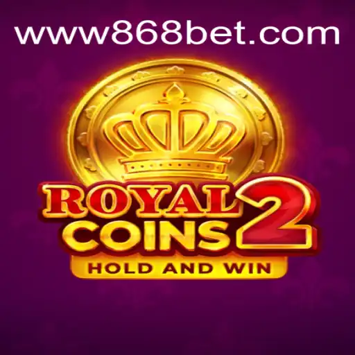 Explorando o Mundo de RoyalCoins2: O Novo Jogo da 868BET.COM