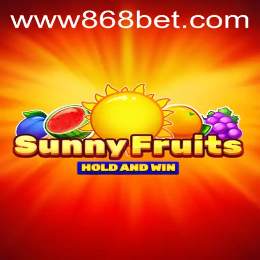 Explorando o Encanto de SunnyFruits no 868BET.COM